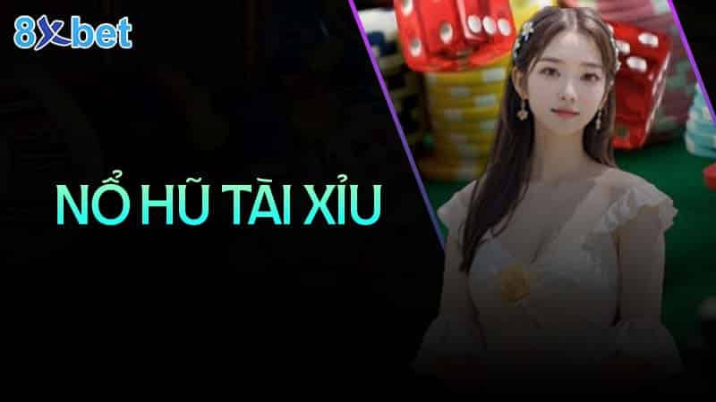 Nổ hũ tài xỉu - Nghệ thuật chiến thắng và kiếm lợi nhuận khủng nổ hũ tài xỉu nghệ thuật chiến thắng và kiếm lợi nhuận khủng